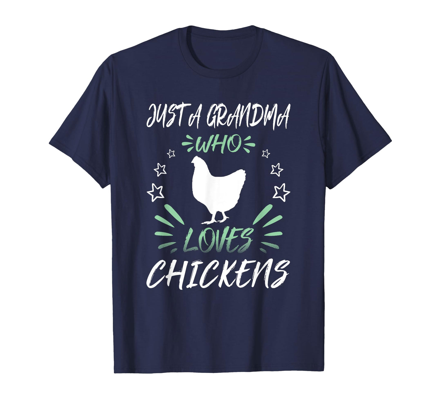 Just A Grandma Who Loves Chickens T-Shirt