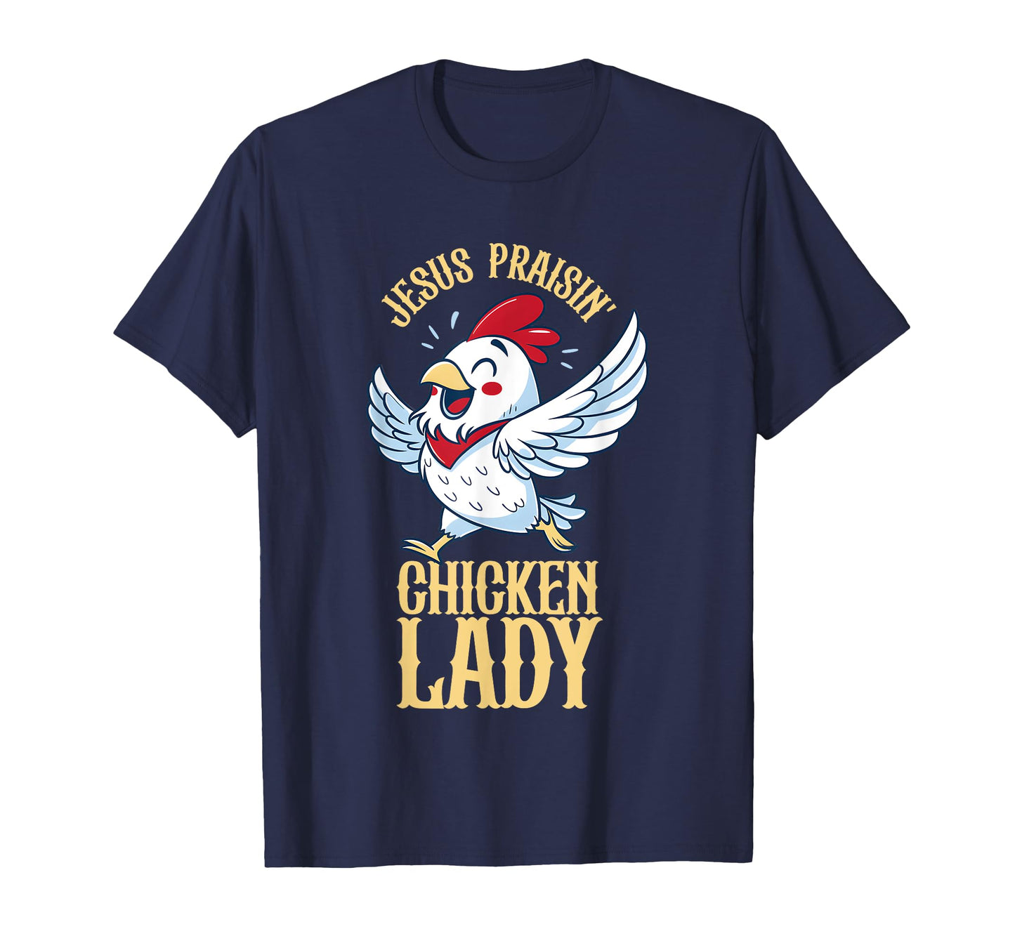 Jesus Praising Chicken Lady T-Shirt
