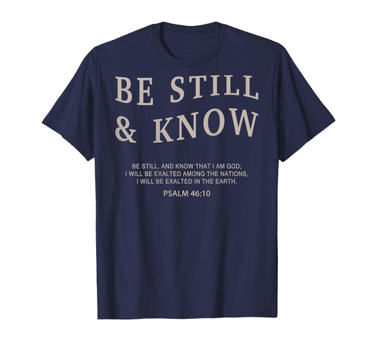 Men Be Still & Know Christian Teen Girl Women Jesus God T-Shirt