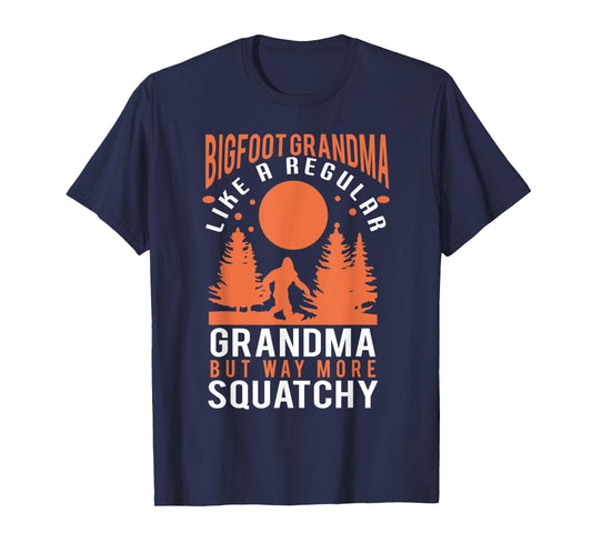 Bigfoot grandma - funny bigfoot grandma T-Shirt