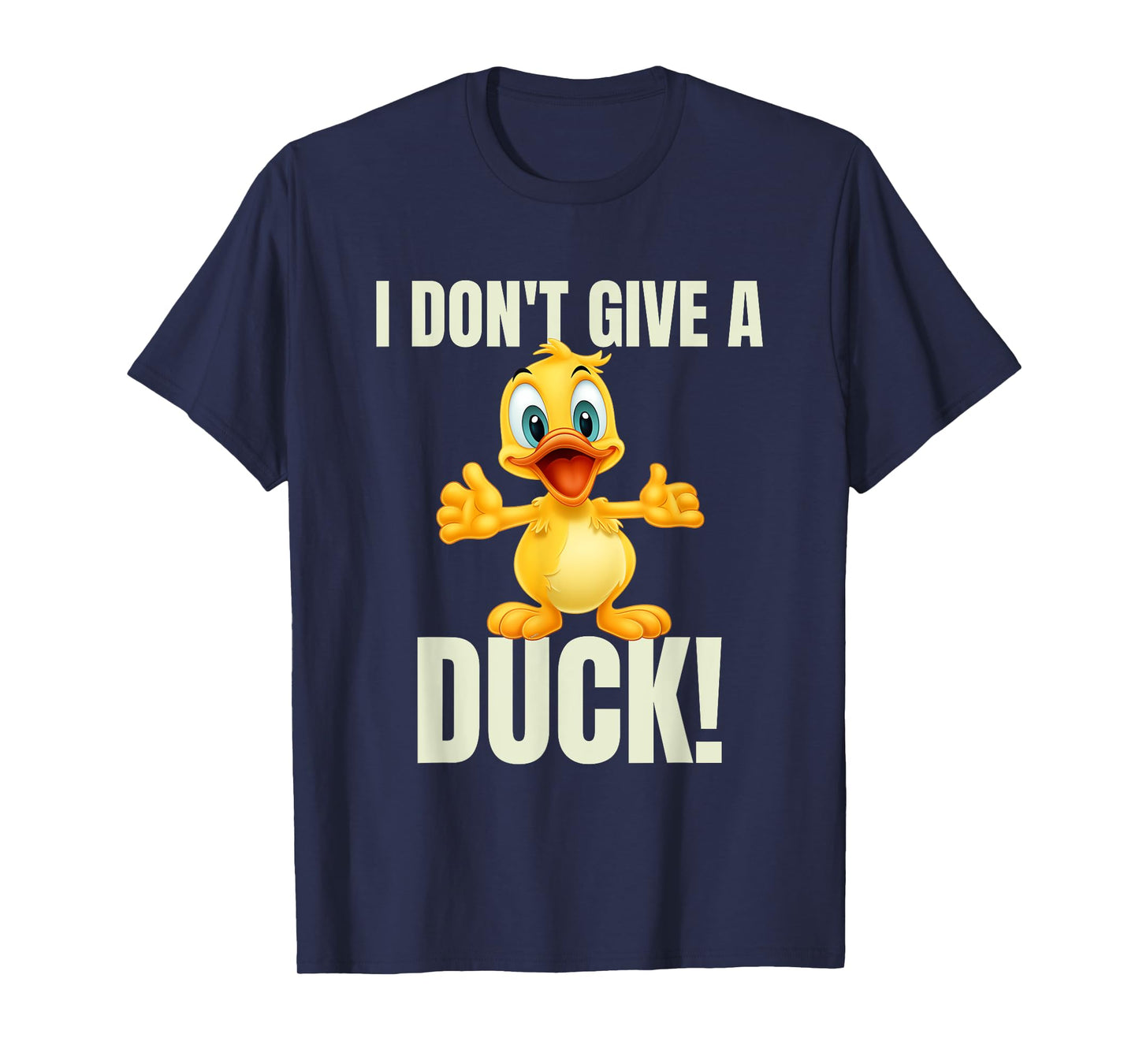 Duck Lover Bird I Don't Give A Duck T-Shirt