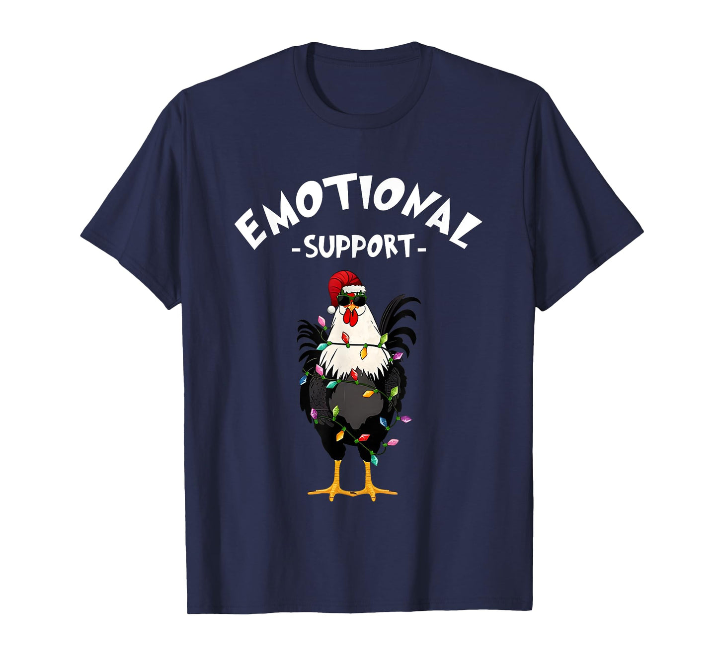 Chicken Emotional Support Cock Funny Christmas T-Shirt