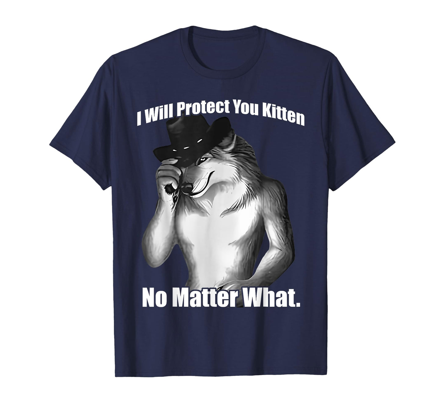 I'll Protect You Kitten No Matter What Wolf Men And Women T-Shirt