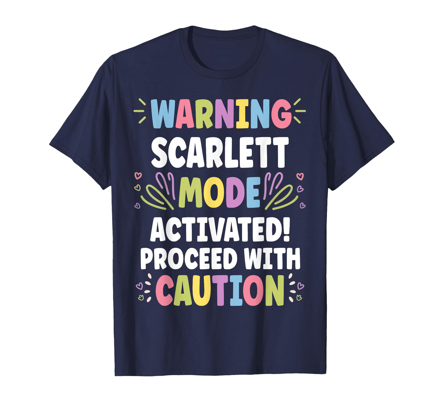 SCARLETT Personalized Name Funny Cute Custom SCARLETT Name T-Shirt