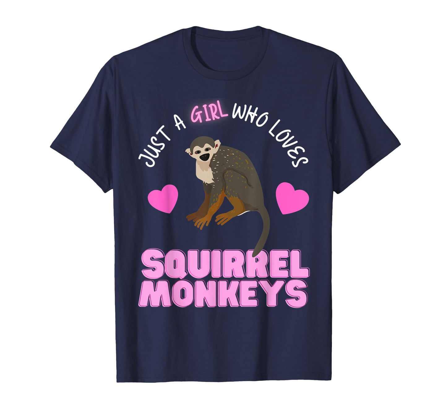 Just A Girl Who Loves Squirrel Monkeys Girls Squirrel Monkey T-Shirt