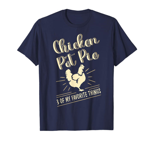 Chicken Pot Pie T-Shirt