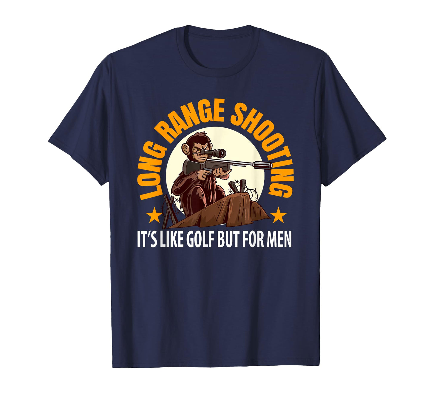 Long Range Shooting Its Like Golf But For Men T-Shirt