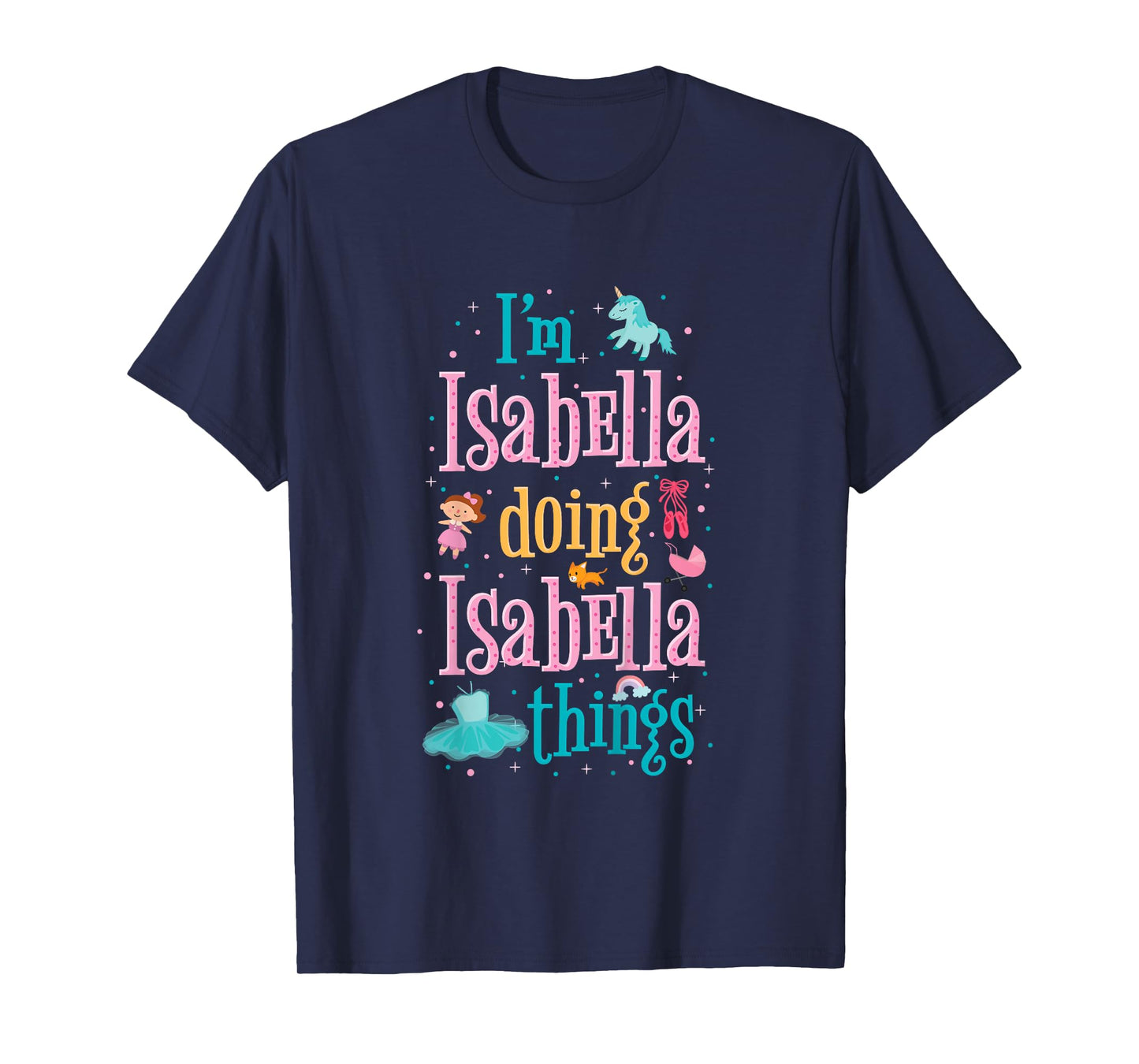 Cute top for kids or toddlers named Isabella T-Shirt