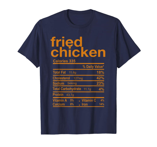 Fried Chicken Nutrition Facts Funny Thanksgiving Christmas T-Shirt