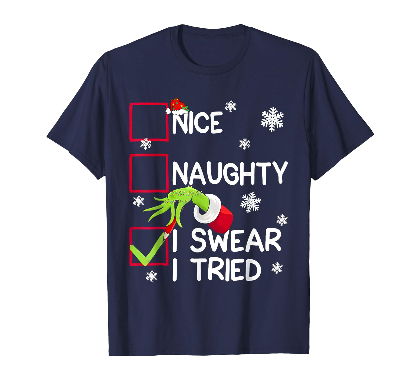Groovy Naughty I Swear I Tried Christmas Xmas Men Women Kids T-Shirt