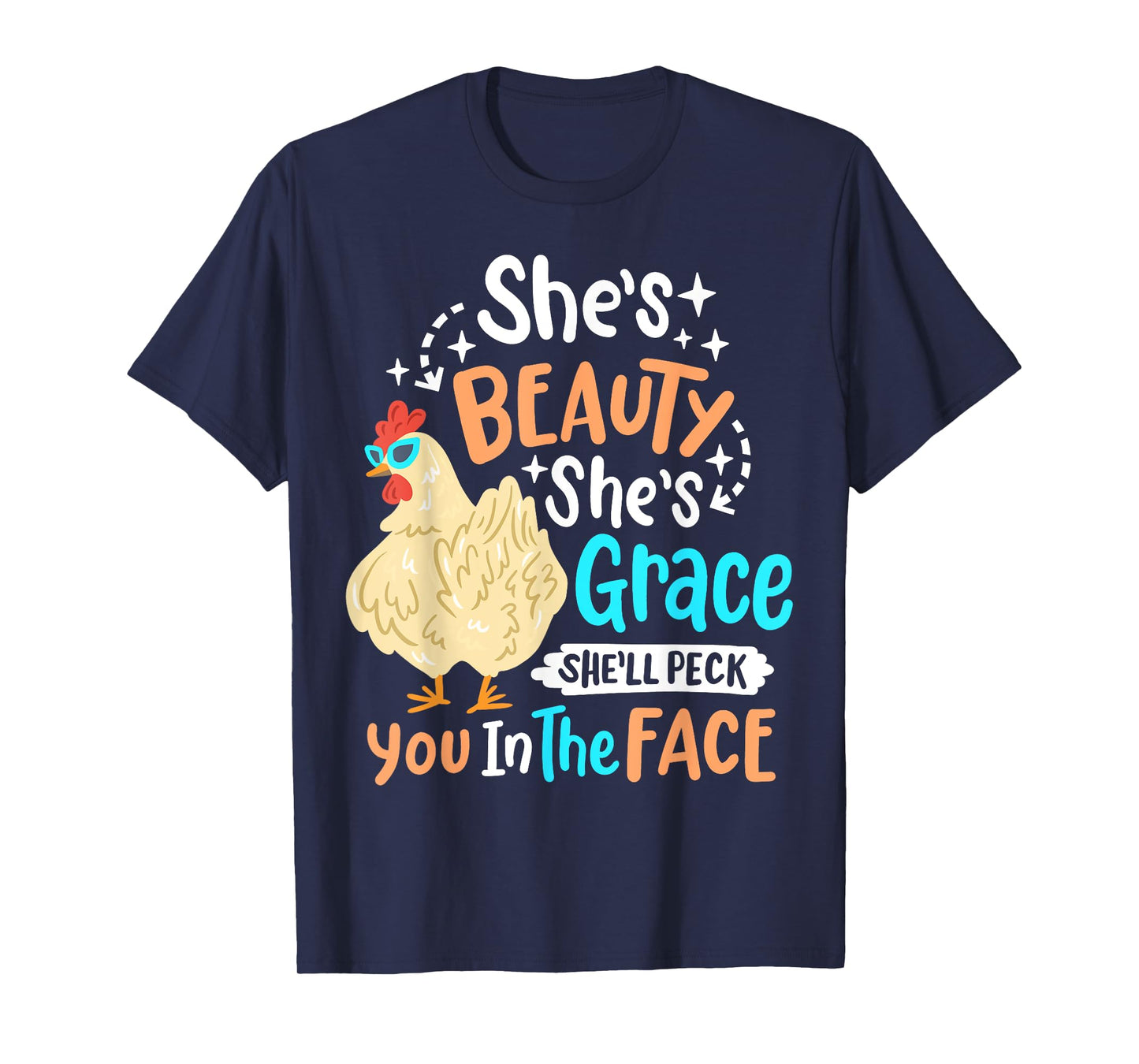 She's Beauty She's Grace - Farmer & Chicken Lover T-Shirt