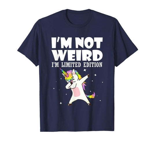 Unicorn Shirt I'm Not Weird I'm Limited Edition T-Shirt