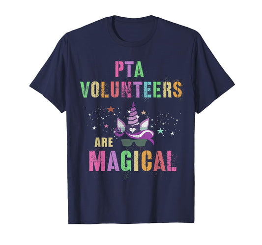 Funny PTA VOLUNTEERS ARE MAGICAL I'm Unicorn School Squad T-Shirt
