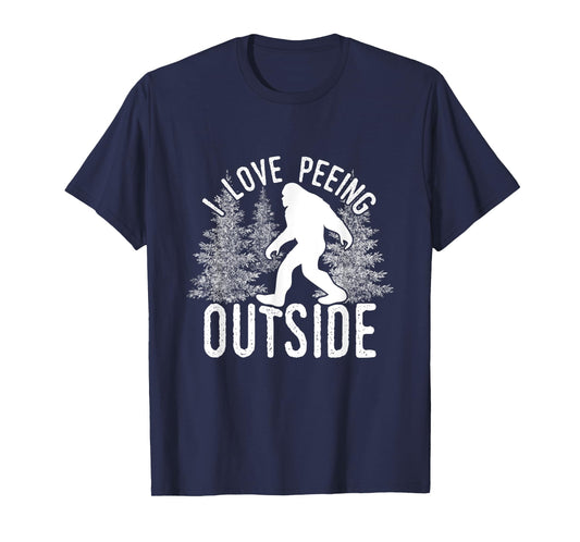 Bigfoot I Love Peeing Outside T-Shirt