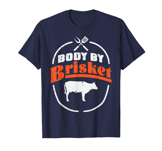Body By Brisket Funny Bbq Barbecue Meat Grill Men Women Kids T-Shirt
