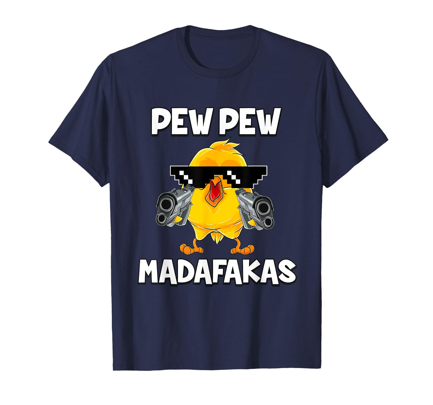 Pew Pew Madafakas Chicken T-Shirt