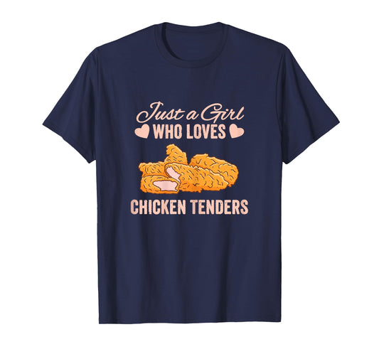 Just a Girl Who Loves Chicken Tenders Tendies Women T-Shirt