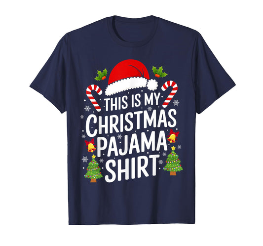 This Is My Christmas Pajama Matching Family Xmas Holiday T-Shirt