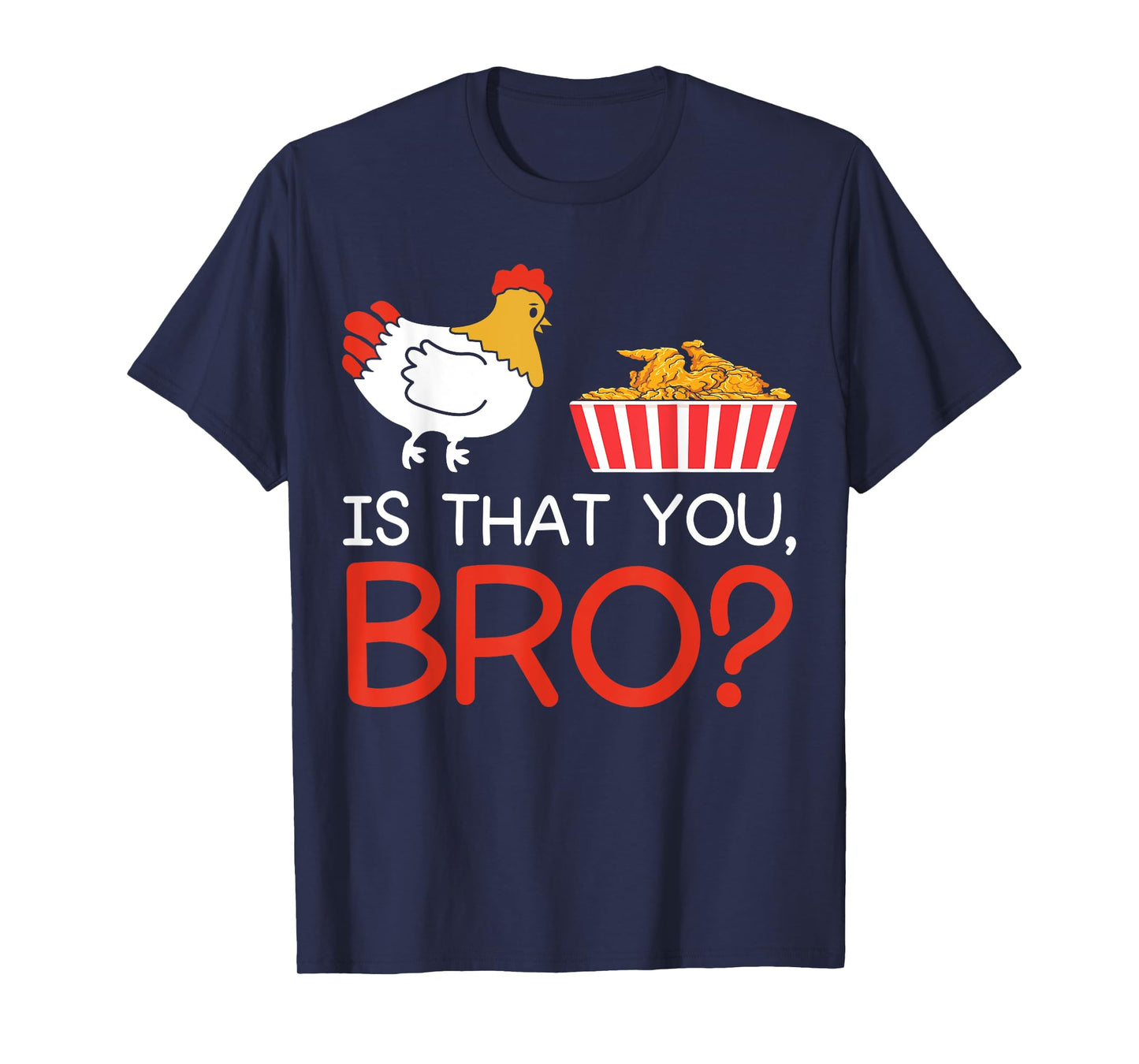 Funny Chicken Tender T-Shirt