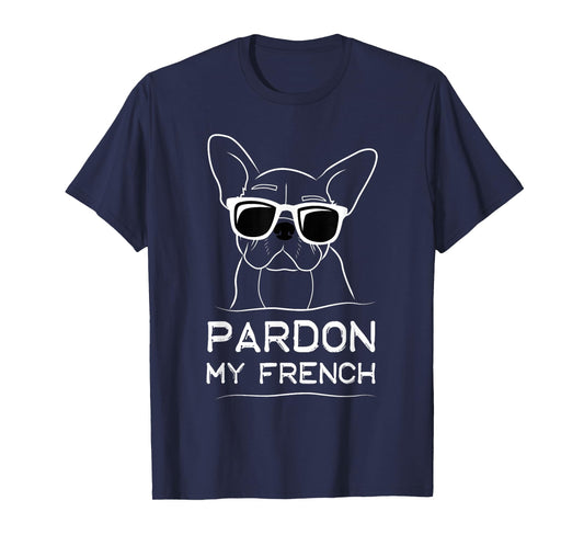 Pardon My French Frenchie Bulldog T-Shirt
