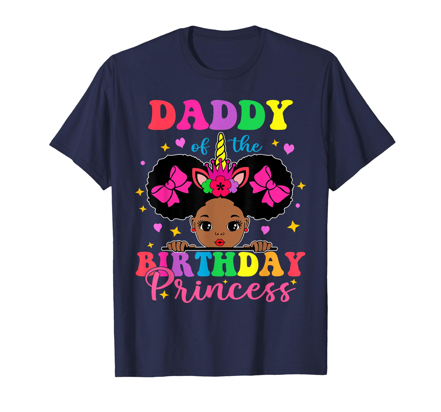 Daddy of The Birthday Girl Princess Afro Melanin Unicorn T-Shirt