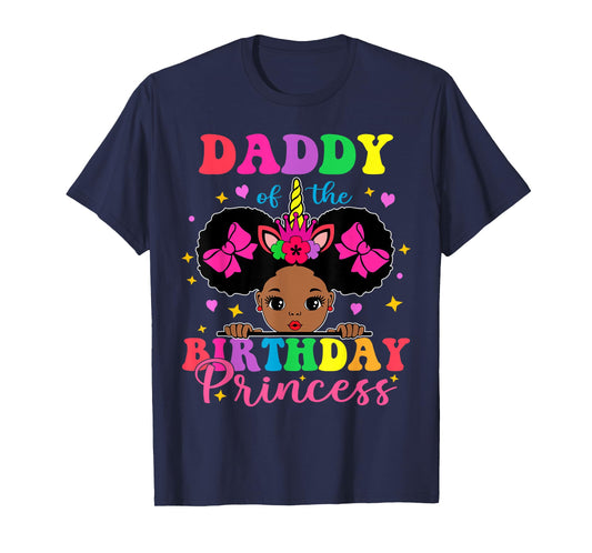 Daddy of The Birthday Girl Princess Afro Melanin Unicorn T-Shirt