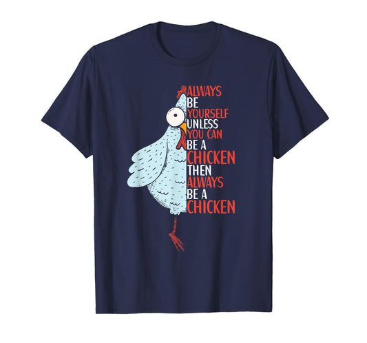 Chicken Funny Quote Chicken Outfit for Kids Women T-Shirt