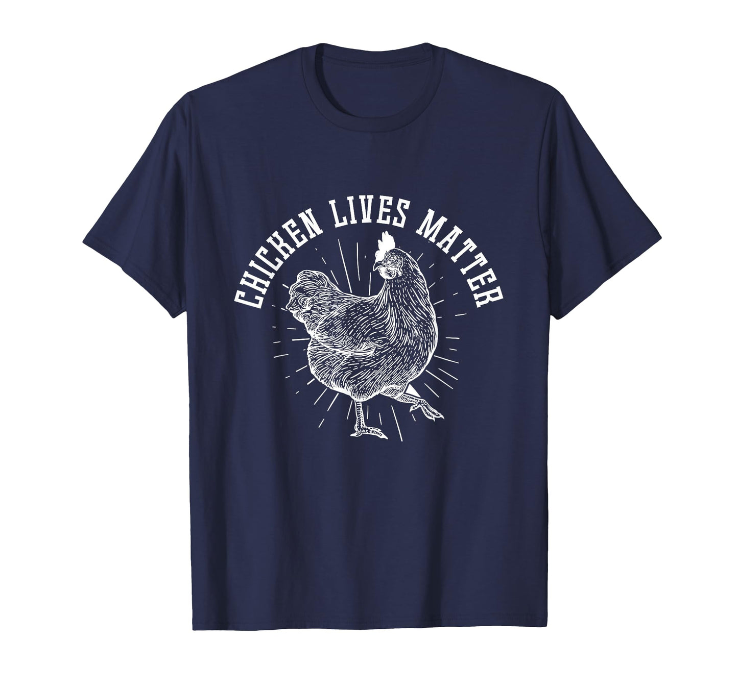 Chicken Lives Matter Chicken T-Shirt