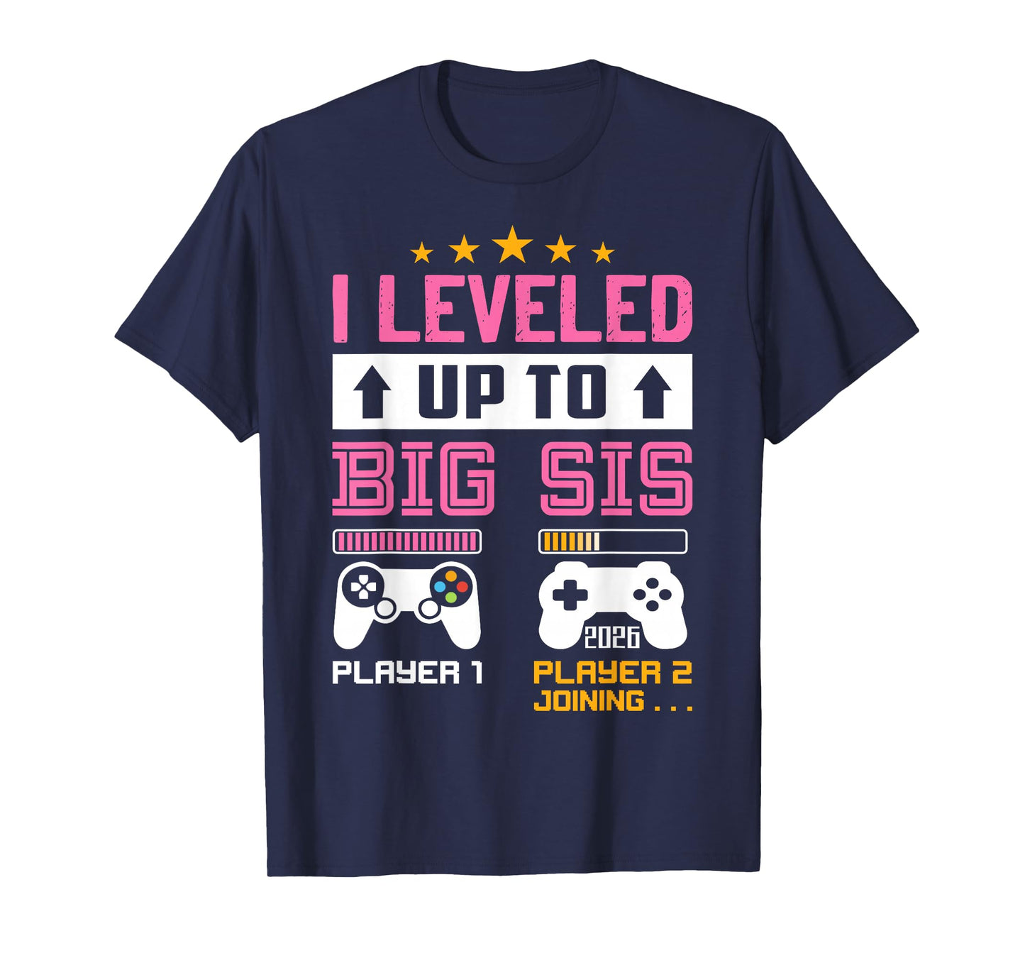 Leveled Up to Big Sister 2026 I'm Going to Be A Big Sis 2026 T-Shirt