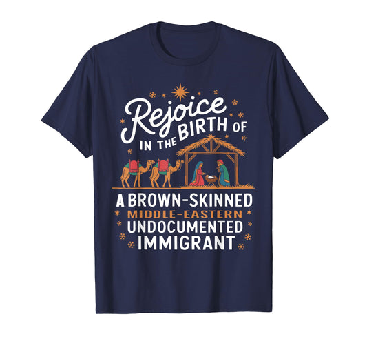 Rejoice In The Birth Of A Brown Skinned Christmas Christian T-Shirt