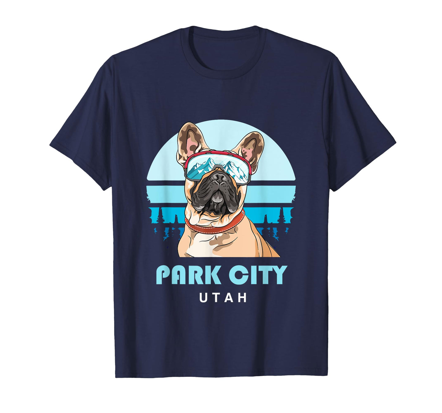 French Bulldog Winter Ski Park City Utah Dog Lover T-Shirt for Men Women Girls Kids