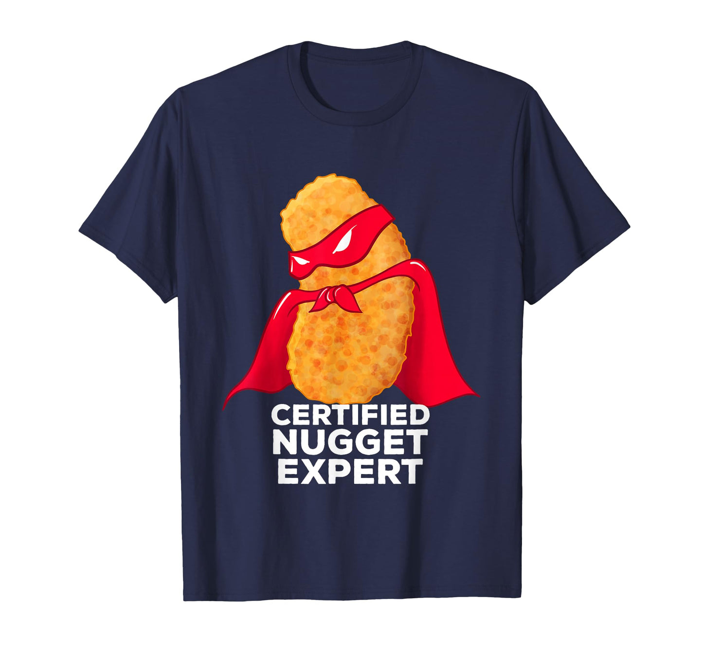 Chicken Nugget Certified Nugget Expert Halloween Costume T-Shirt