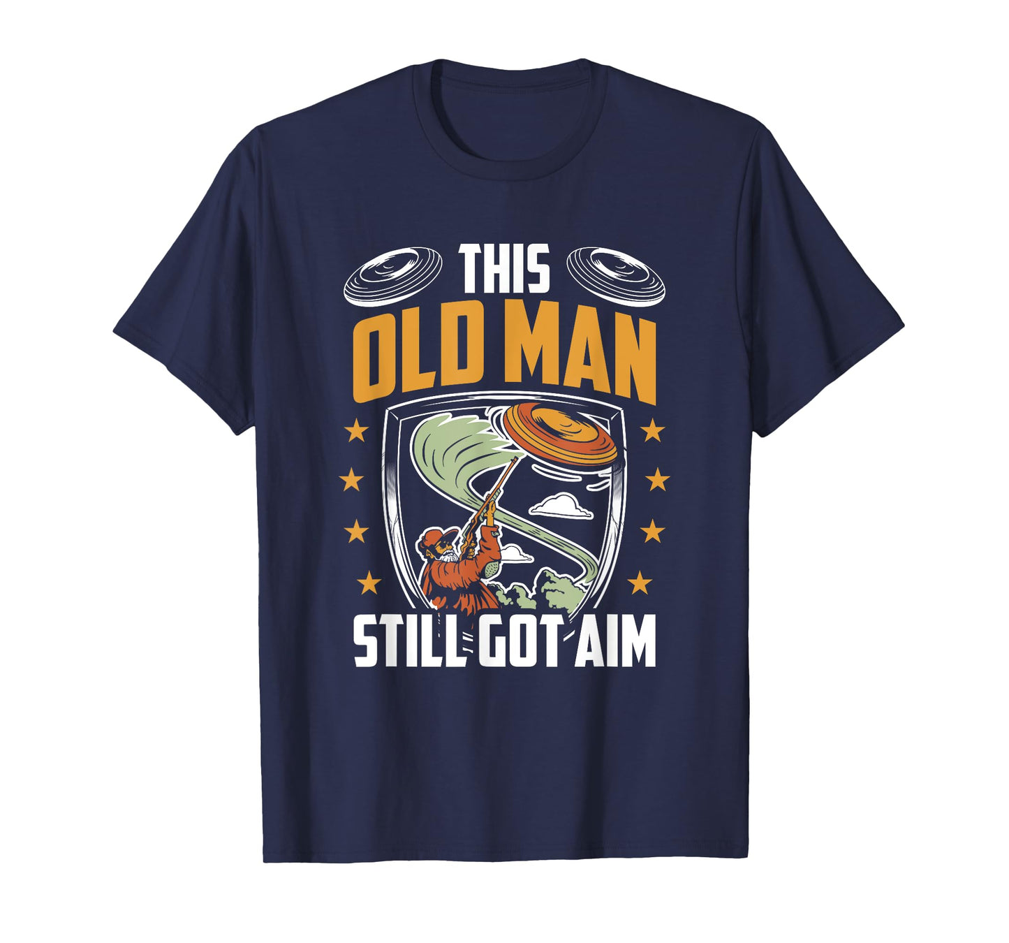 Mens Funny Skeet Shooting Old Man Got Aim Clay Shooter T-Shirt