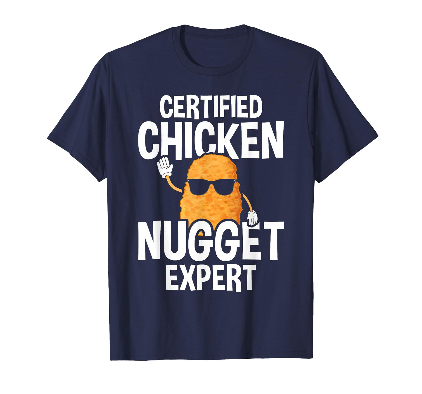 Certified Chicken Nugget Expert - Funny Chicken Nuggets T-Shirt, Small, Black