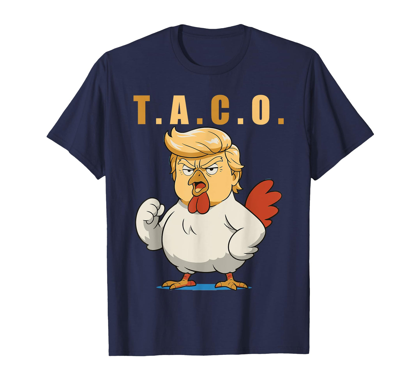 T.A.C.O. Trump Is A Taco T-Shirt