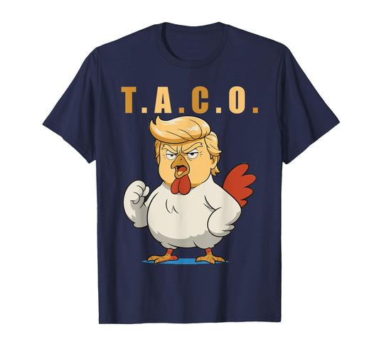 T.A.C.O. Trump Is A Taco T-Shirt