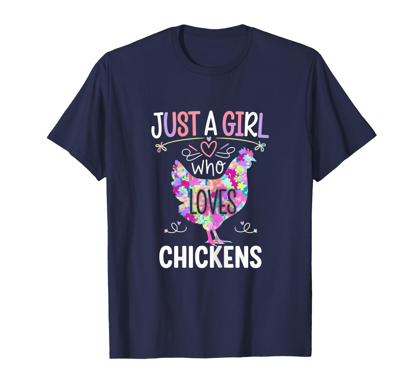 Just A Girl Who Loves Chickens Cute Floral T-Shirt