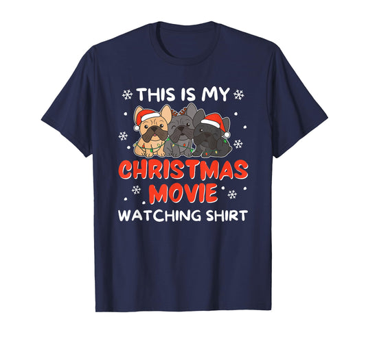 French Bulldog Christmas Movie Watching Men Women Kids T-Shirt
