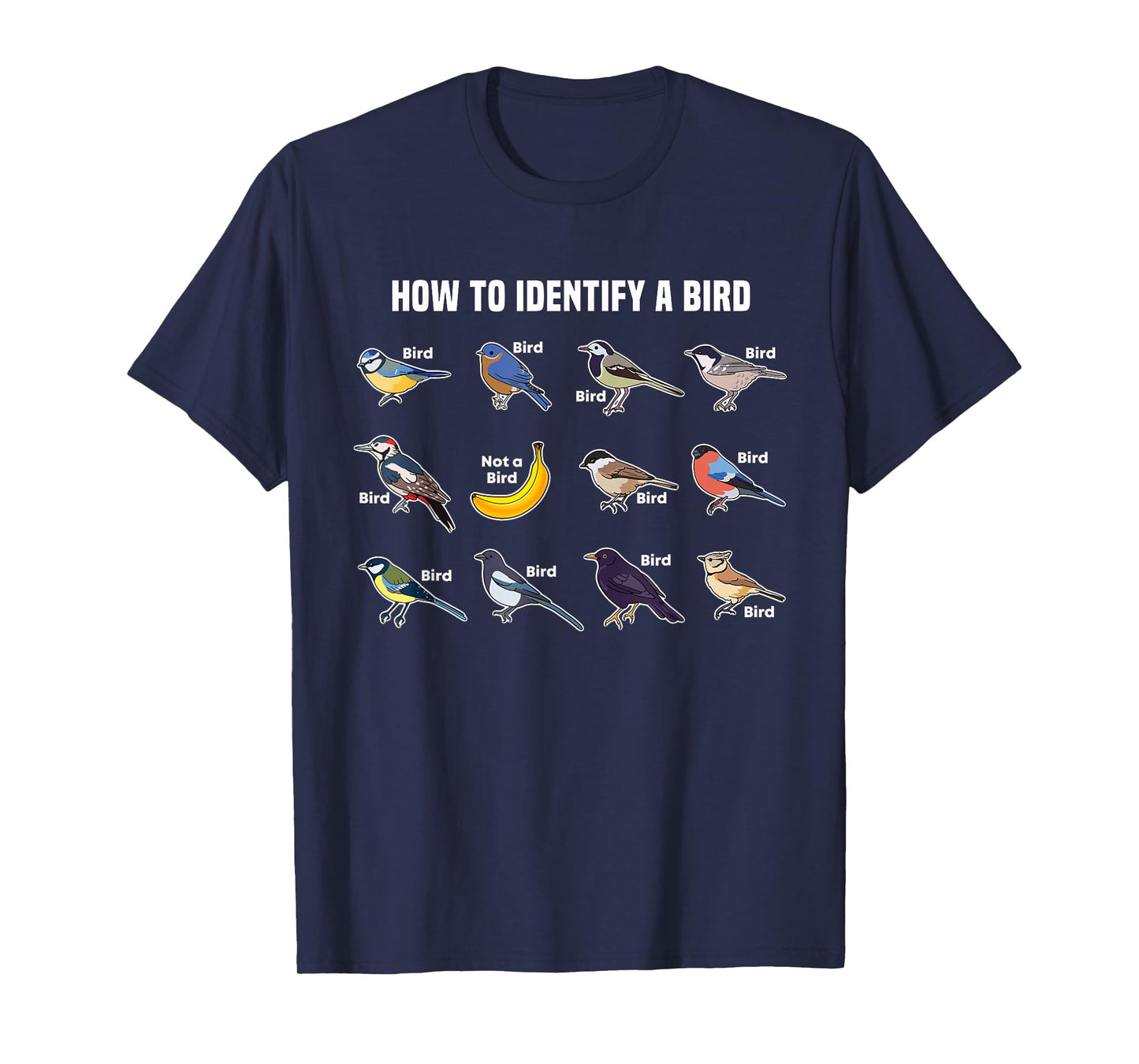 Funny Bird Watcher How To Identify a Bird Unique Birder Gift T-Shirt