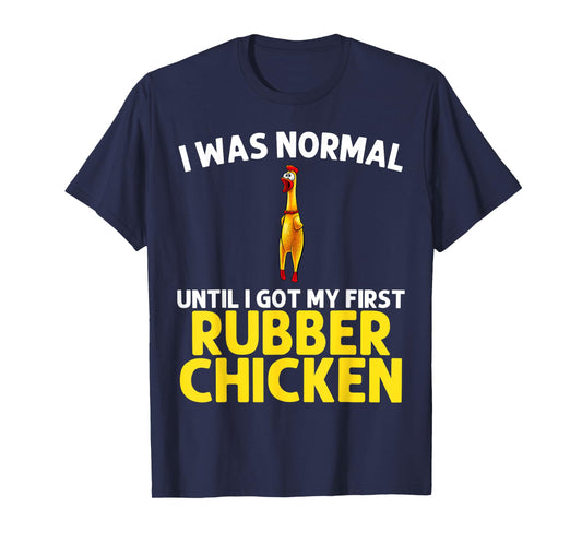 Funny Rubber Chicken Art For Men Women Giant Rubber Chicken T-Shirt