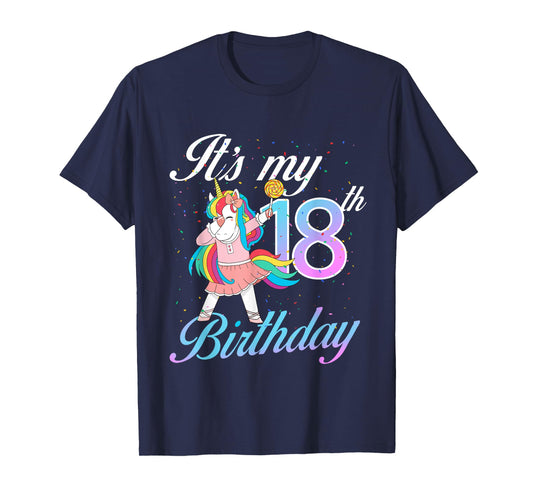 It's My 18th Birthday Unicorn 18 Years Old Bday T-Shirt