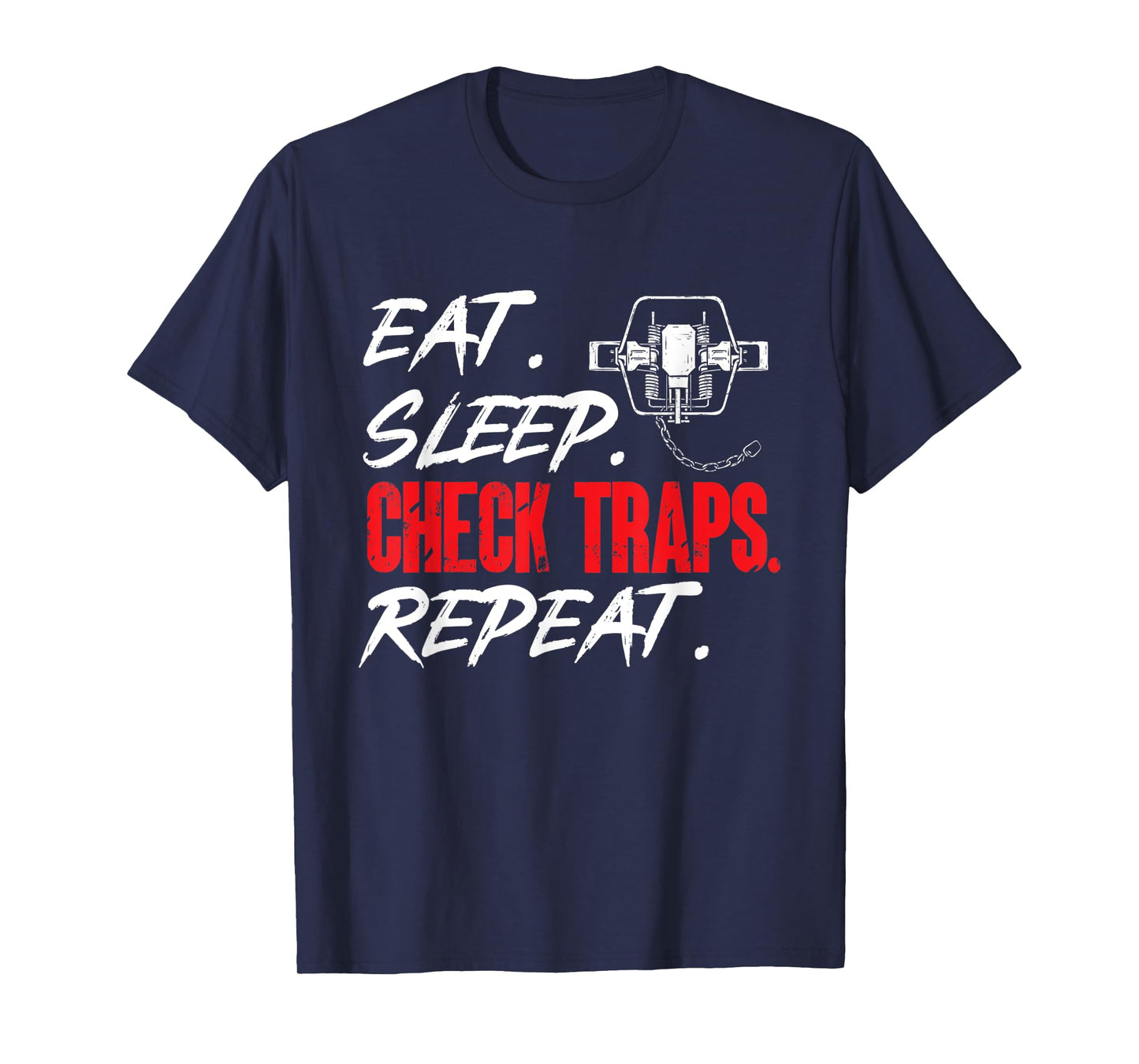 Trapping Shirts For Men & Furbearer Trapper Gifts Black 3X-Large Short Sleeve Crew Neck Classic Fit T-Shirt Eat Sleep Check Traps Repeat Trapper Hunting T-Shirt