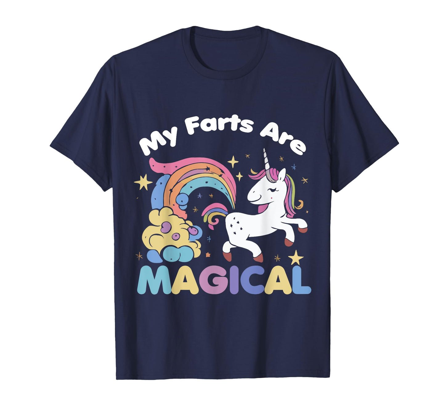 My Farts Are Magical Funny Unicorn Gag T-Shirt