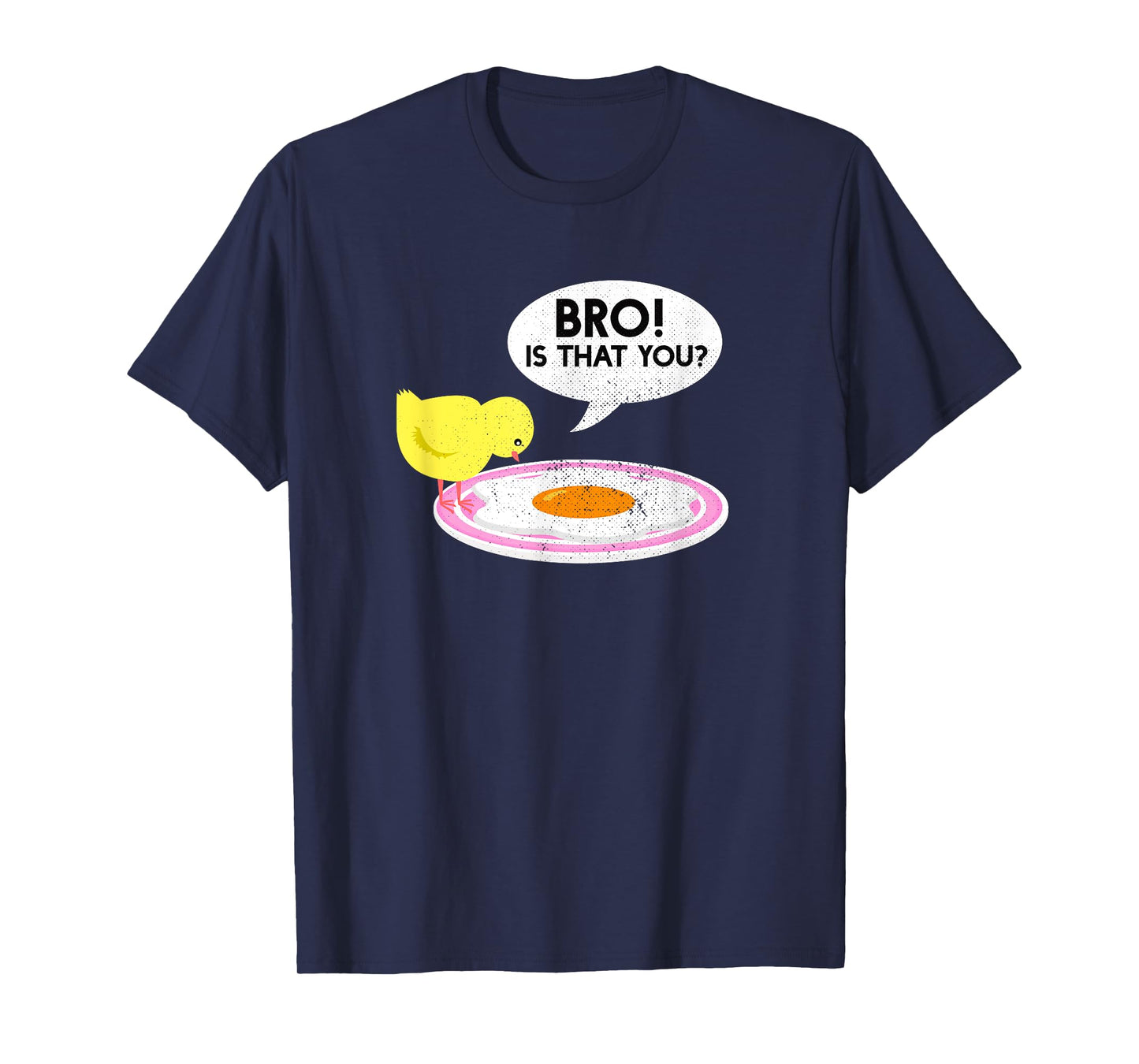 Bro Is That You Funny Chicken And Egg Farmer Poultry T-Shirt