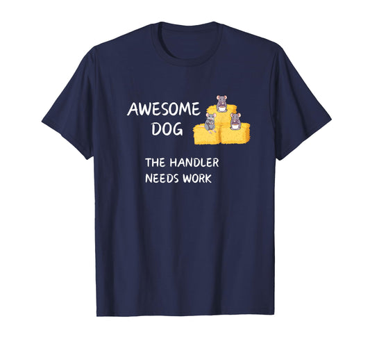 Barn Hunt - Coffee - Awesome Dog handler needs work T-Shirt