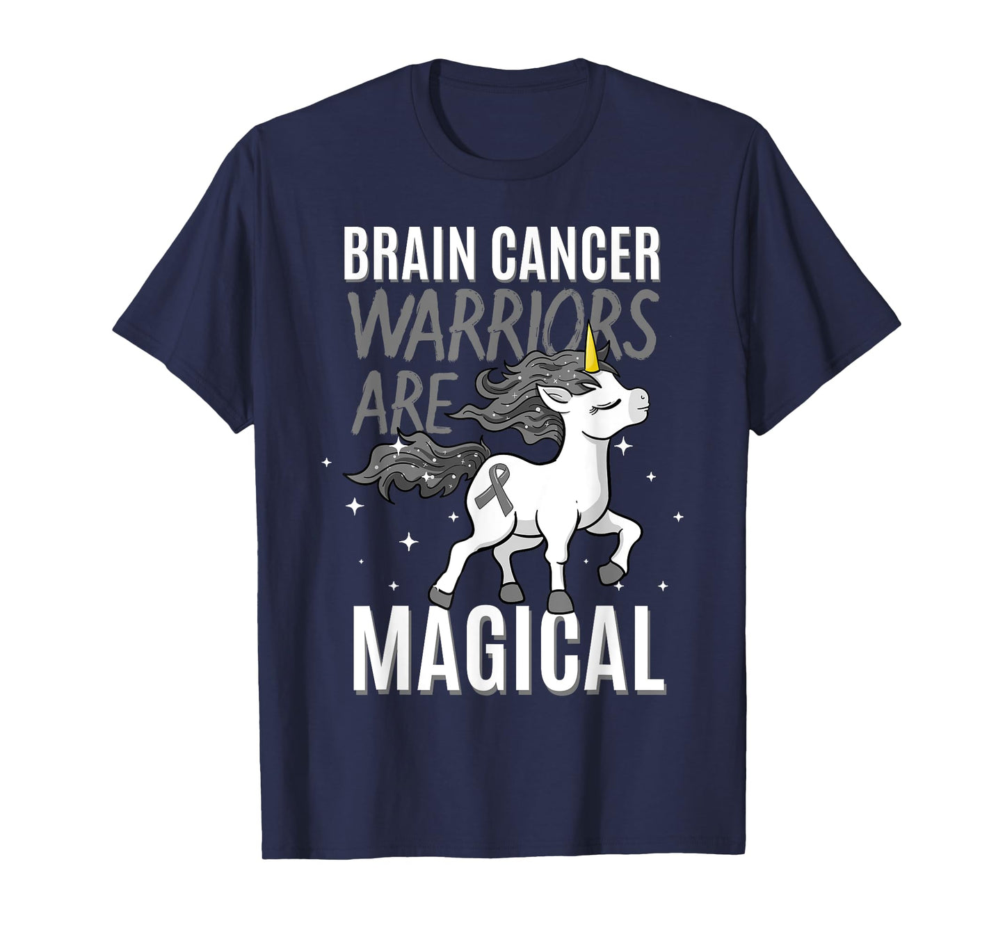 Brain Cancer Warrior Magical Unicorn Grey Ribbon Metastasis T-Shirt