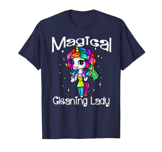 Magical Cleaning Lady Unicorn Girl Housekeeping Maid Service T-Shirt