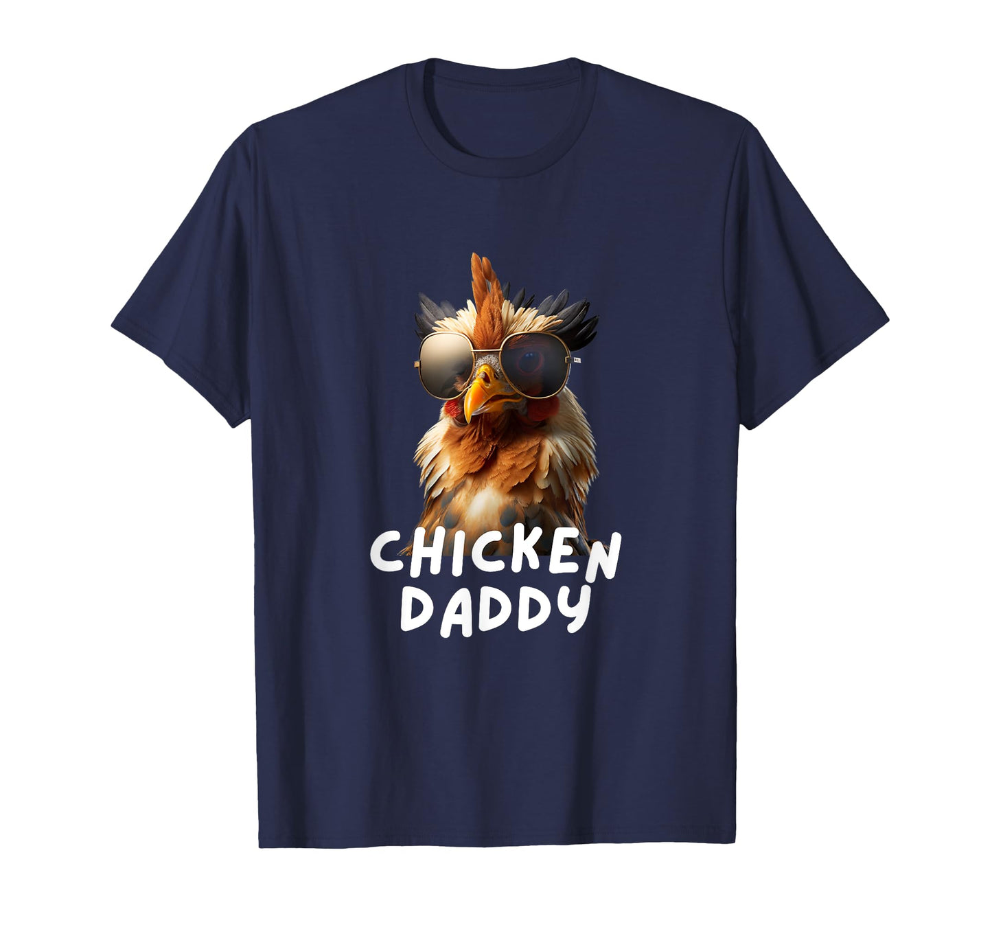 Chicken Daddy Funny Chicken Coop Hendl Chicken T-Shirt
