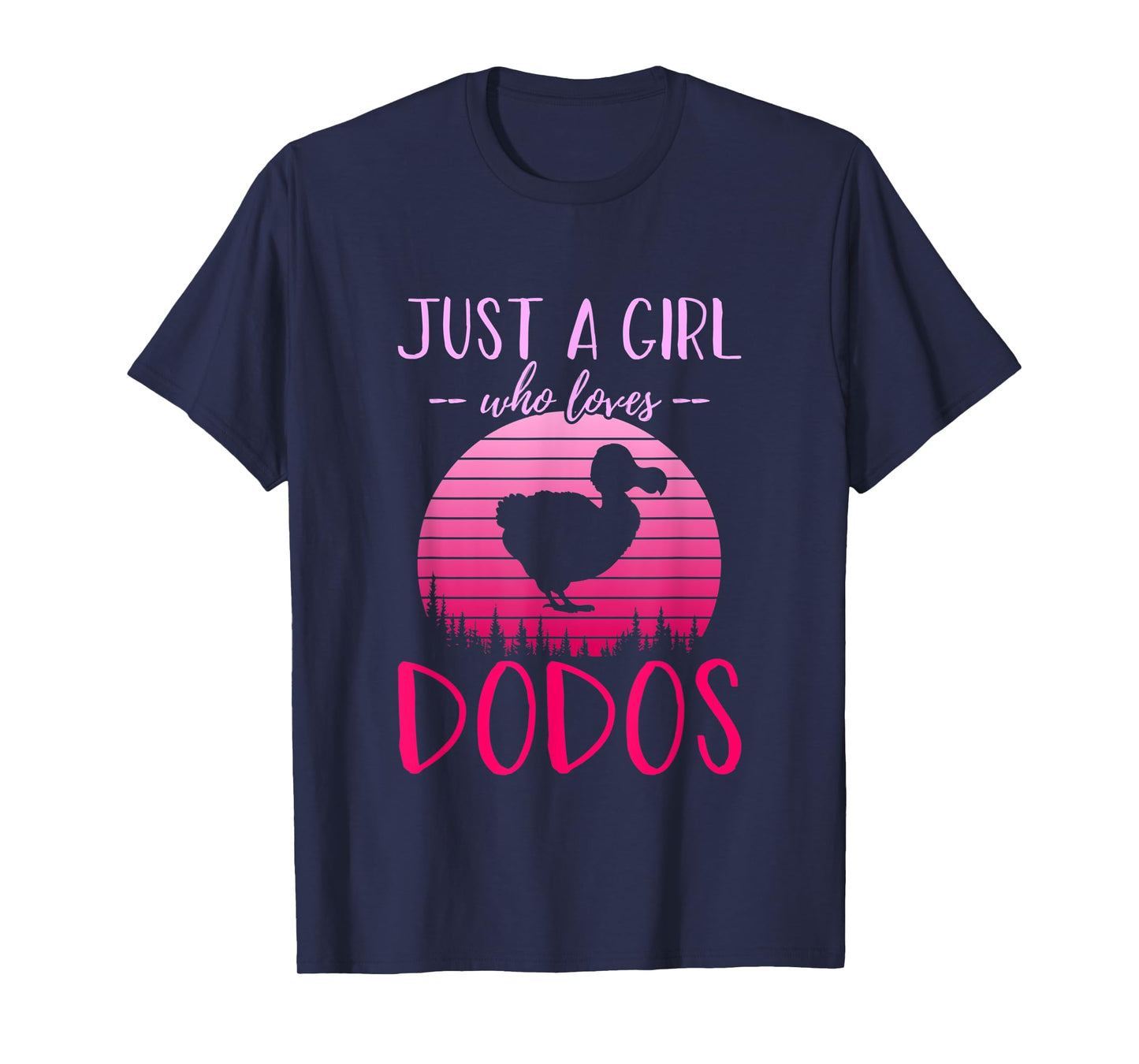 Just A Girl Who Loves Dodos, Funny Girls T-Shirt