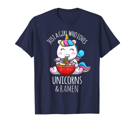 Just A Girl Who Loves Unicorns & Ramen Japanese Anime Otaku T-Shirt